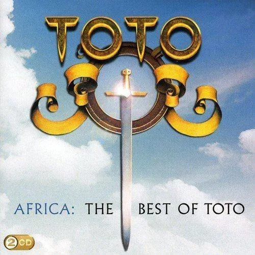 Africa: The Best Of Toto (Reissue)