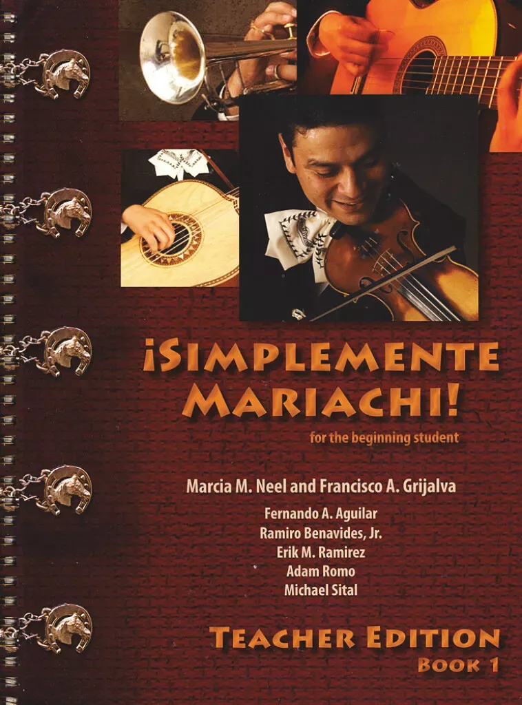 ¡Simplemente Mariachi! Book 1, Teacher Edition