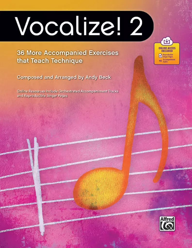 Vocalize! 2 - 36 More Accompanied Exercises that Teach Technique