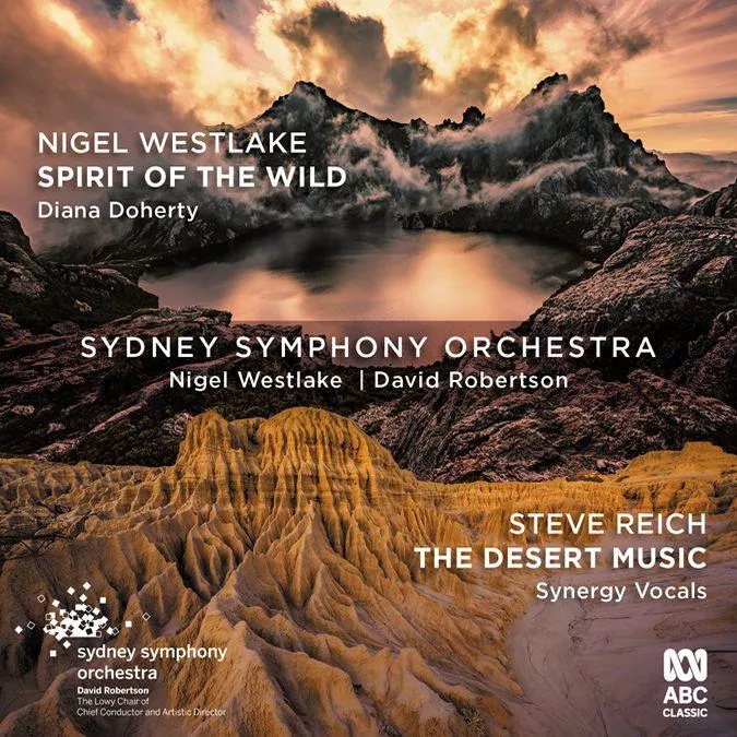 Westlake: Spirit of the Wild/ Reich: The Desert Music